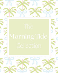 Morning Tide Collection